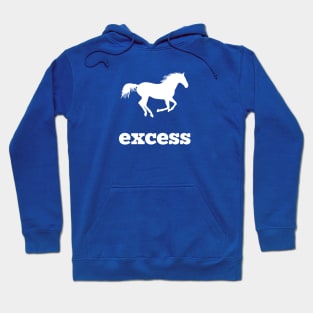 Pony Excess Hoodie